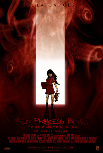 Смотреть Red Princess Blues Animated: The Book of Violence (2007) онлайн в HD качестве 720p