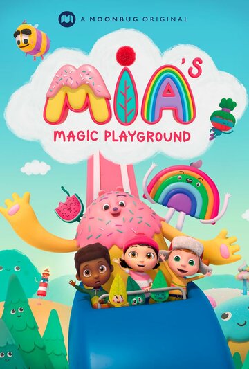 Смотреть Mia's Magic Playground (2020) онлайн в Хдрезка качестве 720p