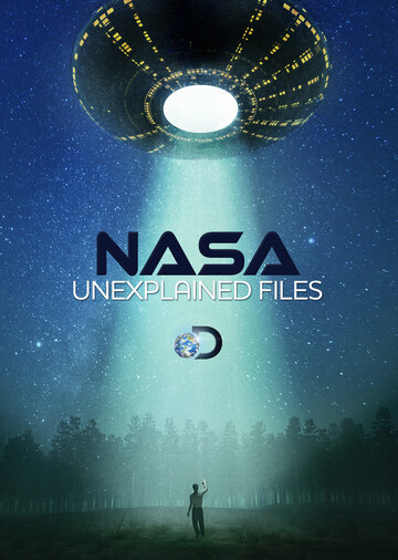 Смотреть НАСА: Необъяснимые материалы (2012) онлайн в Хдрезка качестве 720p