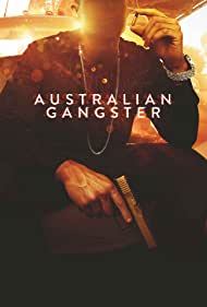 Смотреть Australian Gangster (2018) онлайн в Хдрезка качестве 720p