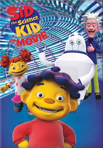 Смотреть Sid the Science Kid: The Movie (2013) онлайн в HD качестве 720p