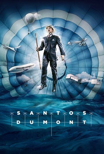 Смотреть Santos Dumont (2019) онлайн в Хдрезка качестве 720p