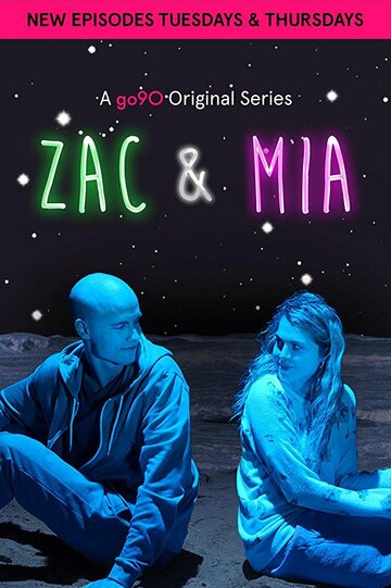Смотреть Zac and Mia (2017) онлайн в Хдрезка качестве 720p