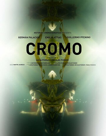 Смотреть Cromo (2015) онлайн в Хдрезка качестве 720p