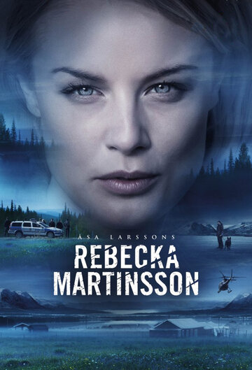 Смотреть Ребекка Мартинссон (2017) онлайн в Хдрезка качестве 720p