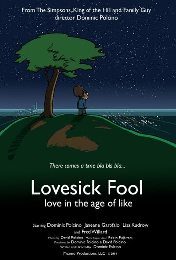 Смотреть Lovesick Fool - Love in the Age of Like (2018) онлайн в HD качестве 720p